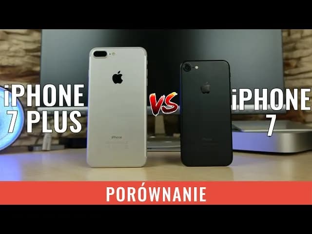 Wyświetlacz w Apple iPhone 7 Plus - porównanie z innymi modelami